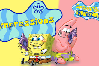 do impressions of spongebob and patrick for you