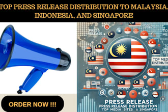 do top press release distribution to malaysia, indonesia, and singapore