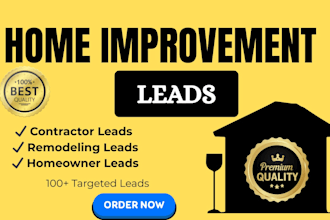 generate home improvement leads and build ai automated lead system