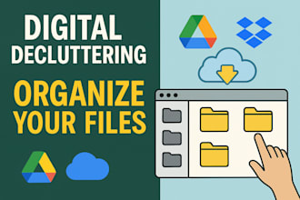 organize your files and declutter your digital life