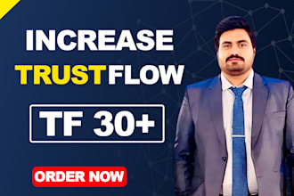 help you to increase majestic trust flow 30 plus