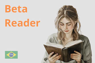 beta read your manuscript and provide extensive feedback