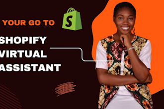 be your shopify virtual assistant shopify store manager for shopify website