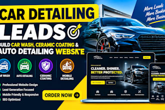 get car detailing leads, build car wash ceramic coating auto detailing website