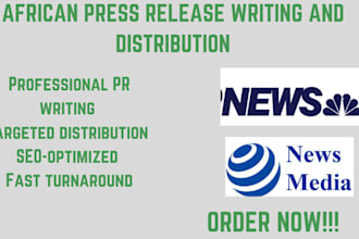 distribute your press release to top site african pr writing and distribution