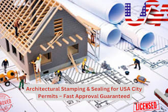stamp and seal all USA states architectural drawings for city permit