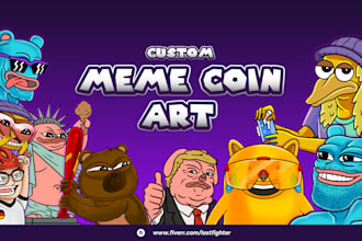 draw custom meme coin art for your website, social media