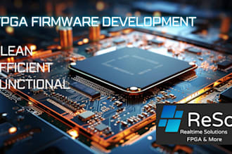 develop fpga firmware for you