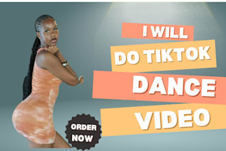 create fire tiktok dance video and promote with my millions follower for viral