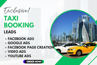 taxi booking service leads transportation leads facebook ads google ads campaign