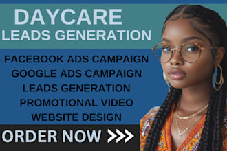 daycare marketing leads daycare leads facebook creche google ads campaign