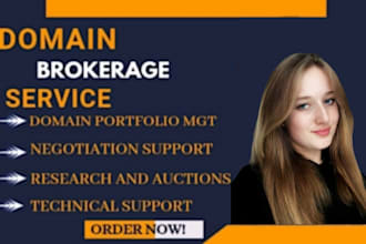 be your domain broker, domain agent, domain researcher