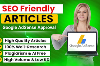 write 30 SEO friendly articles for quick google adsense approval