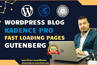 develop a wordpress website and design a blog using kadence pro with gutenberg