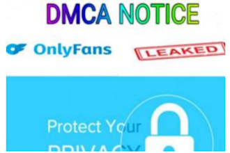 remove your leaked content onlyfans under dmca