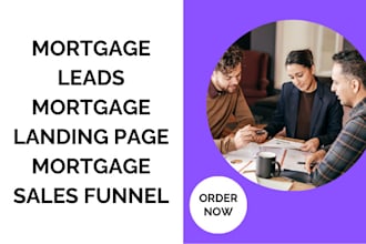 generate mortgage leads mortgage landing page mortgage sales funnel