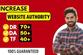 increase moz da 40 aherfs DR 70 magestic trust flow 40 with SEO backlinks