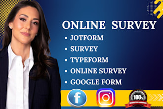 fill online surveys with google forms, typeform, jotform