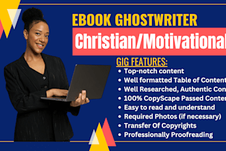 be your self help and christian ebook ghostwriter, children ebook and romance