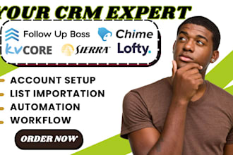 setup followupboss kvcore crm chime automation sierra interactive lofty workflow
