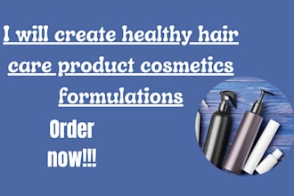 create healthy hair care product cosmetics formulations