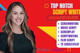 ghostwrite and rewrite your movie script, screenplay, script doctor, tv series