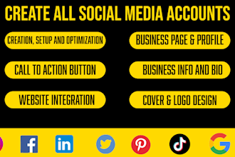 create and setup all social media accounts and pages for your business