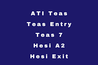 finish your ati, teas entry, hesi a2, hesi exit perfectly