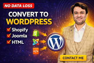 migrate website to wordpress from shopify joomla drupal or html