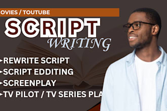proofread, format and polish your script writeup, screenplay, movie script, film