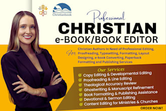 edit, proofread, format christian book as your editor, proofreader and formatter
