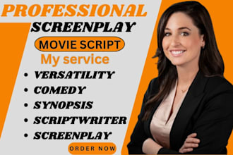 write movie  script, comedy, screenplay, youtube synopsis as a scriptwriter