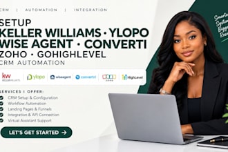 setup keller williams ylopo wise agent convertri zoho gohighlevel crm automation