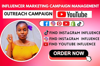 do influencer marketing and manager influencer  outreach campaign for your brand