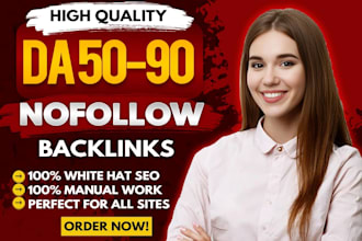 do high quality da 50 to 90 nofollow SEO backlinks link building google ranking