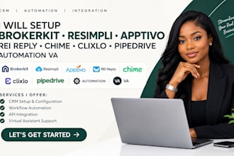 setup brokerkit resimpli apptivo rei reply chime clixlo pipedrive automation va