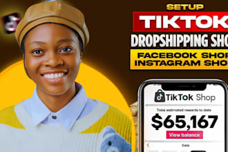 setup tiktok shop, ads, facebook shop, instagram shop with shopify dropshipping