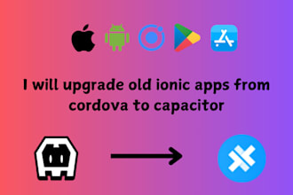 migrate an old ionic app cordova to capacitor app