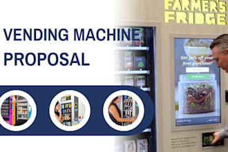 design vending machine proposal write vending machine proposal for your business