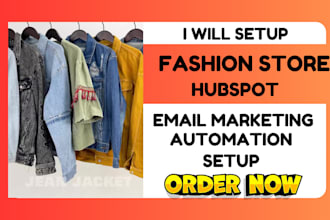 setup fashion store to boost sales with expert hubspot email marketing setup