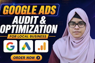 audit and optimize google ads PPC campaigns for local business growth