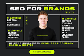 do SEO for businesses, large enterprises, saas, ecom based websites