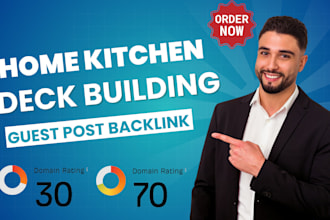 build contextual premium home kitchen deck building guest post backlink