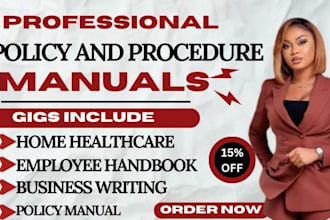prepare detailed home,healthcare policy, and procedure manual for your company