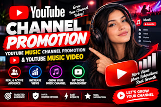 do youtube channel promotion, ytube music channel promtion, yt music video
