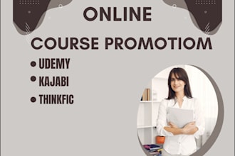 do online course promotion, udemy promotion, kajabi, teachable, thinkific