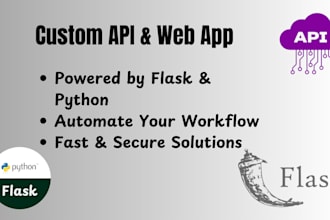 develop custom API or web app using flask python