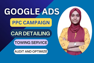 run google PPC ads for towing and auto detailing in canada drive more leads
