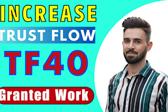increase tf majestic trust flow 40 plus permanent