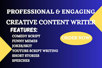 do standup comedy script, hillarious jokes, short stories, funny memes, speeches